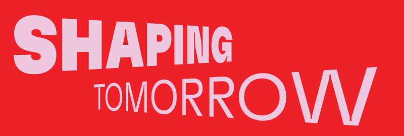 Shaping Tomorrow